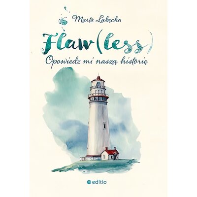 Flaw(less) Opowiedz mi naszą historię
