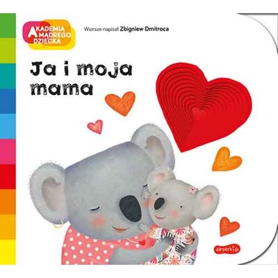 Akademia mądrego dziecka A to ciekawe Ja i moja mama