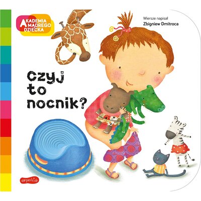 Akademia mądrego dziecka Czyj to nocnik?