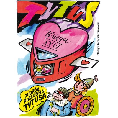 Tytus, Romek i A'Tomek Podróż poślubna Tytusa Tom 26