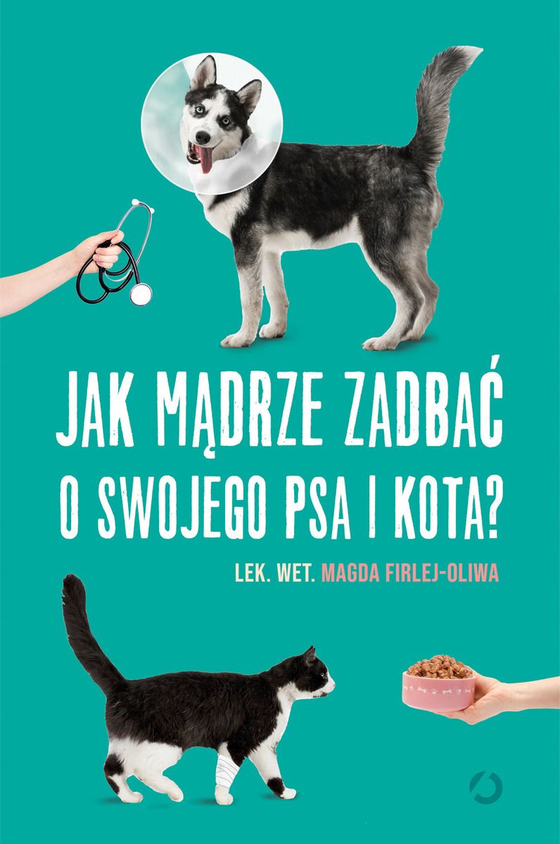 Magda Firlej-Oliwa. Jak mądrze zadbać o swojego psa i kota?
