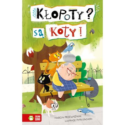 Kłopoty? Są koty!
