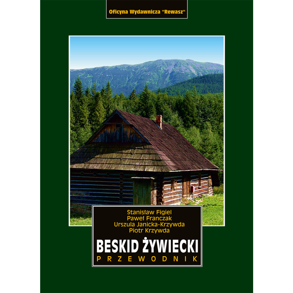 Stanisław Figiel, Paweł Franczak, Urszula Janicka-Krzywda, Piotr Krzywda, Przewodnik turystyczny Rewasz Beskid Żywiecki - ONE SIZE