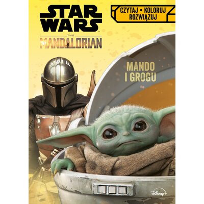 Star Wars The Mandalorian Mando i Grogu Czytaj, koloruj, rozwiązuj