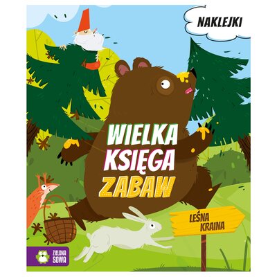 Wielka księga zabaw Leśna kraina