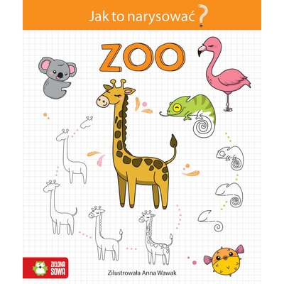 Kolorowanka Jak to narysować Zoo
