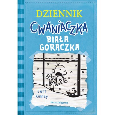 Książka Dziennik cwaniaczka Biała gorączka Tom 6 Jeff Kinney (miękka okładka)