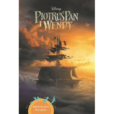 Disney Piotruś Pan i Wendy Biblioteczka przygody