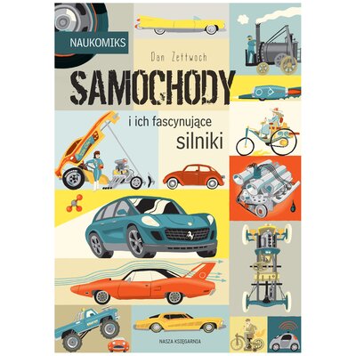 Komiks Naukomiks Samochody i ich fascynujące silniki