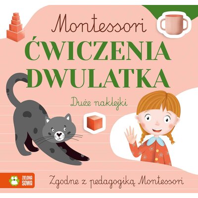 Książka z zadaniami Montessori Ćwiczenia dwulatka Zuzanna Osuchowska (miękka okładka)