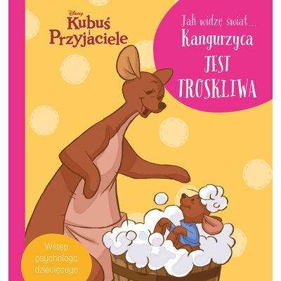 Disney Kubuś i Przyjaciele Jak widzę świat Kangurzyca jest troskliwa