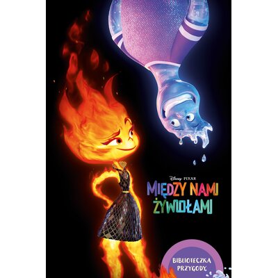 Disney Pixar Między nami żywiołami Biblioteczka przygody