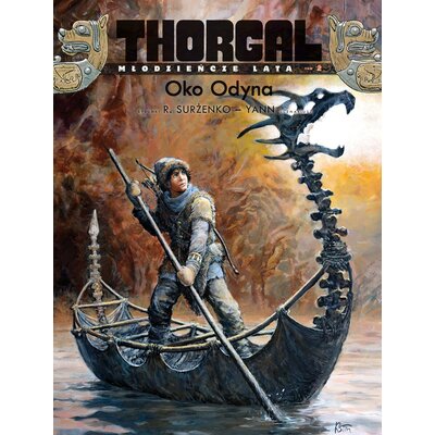 Thorgal Młodzieńcze lata Oko Odyna Tom 2