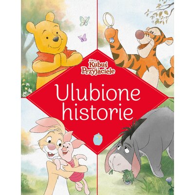 Disney Kubuś i Przyjaciele Ulubione historie