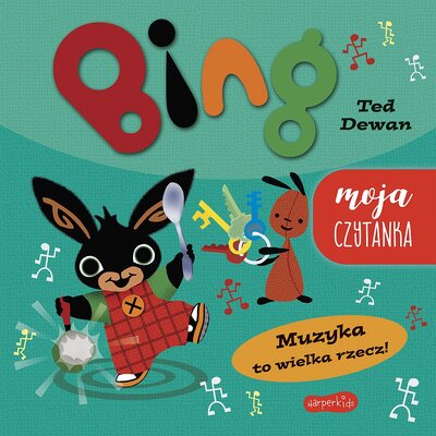 Książka Bing Moja czytanka Muzyka to wielka rzecz! Ted Dewan (miękka okładka)