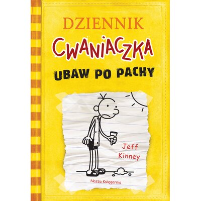 Książka Dziennik cwaniaczka Ubaw po pachy Tom 4 Jeff Kinney (miękka okładka)