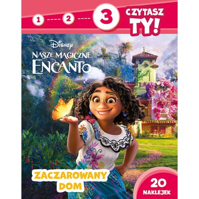 Disney Nasze magiczne Encanto 1 2 3 czytasz ty! Poziom 3 Zaczarowany dom