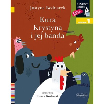 Czytam sobie Kura Krystyna i jej band Poziom 1